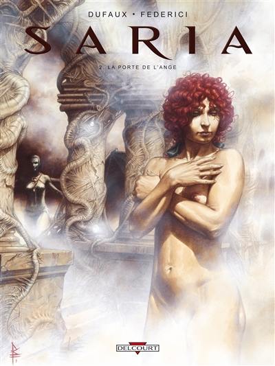 Saria. Vol. 2. La porte de l'ange Saria. Vol. 2. La porte de l'ange