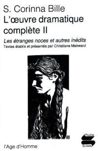 Oeuvre dramatique complète. Vol. 2
