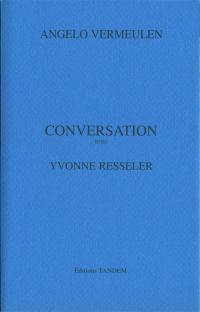 Conversation avec Yvonne Resseler