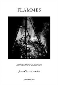 Flammes : journal intime d'un Ardennais