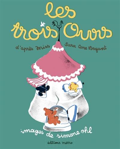 Les trois ours Les trois ours