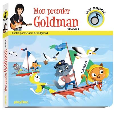 Mon premier Goldman. Vol. 2