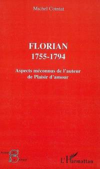 Florian, 1755-1794 : aspects méconnus de l'auteur de Plaisir d'amour