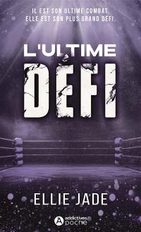 L'ultime défi