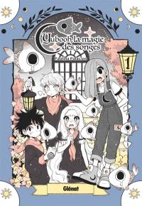 Yubooh, la magie des songes. Vol. 1