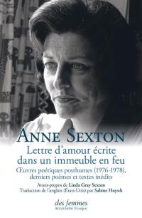 Lettre d'amour écrite dans un immeuble en feu : oeuvres poétiques posthumes (1976-1978), derniers poèmes et textes inédits