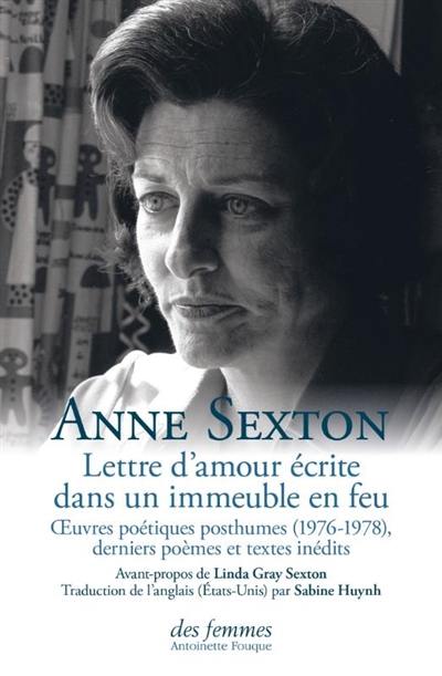Lettre d'amour écrite dans un immeuble en feu : oeuvres poétiques posthumes (1976-1978), derniers poèmes et textes inédits