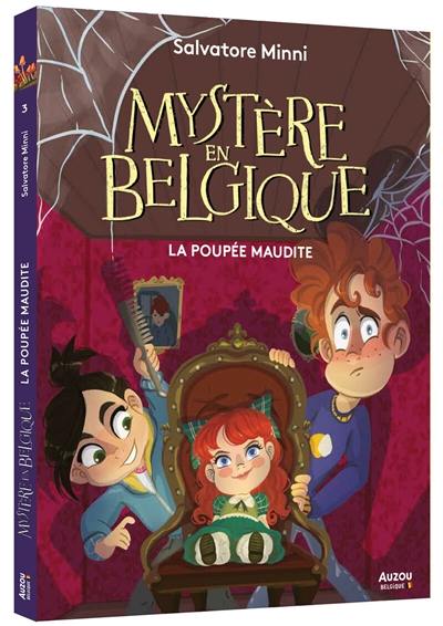 Mystère en Belgique. Vol. 3. La poupée maudite Mystère en Belgique. Vol. 3. La poupée maudite