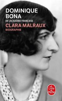 Clara Malraux : nous avons été deux : biographie