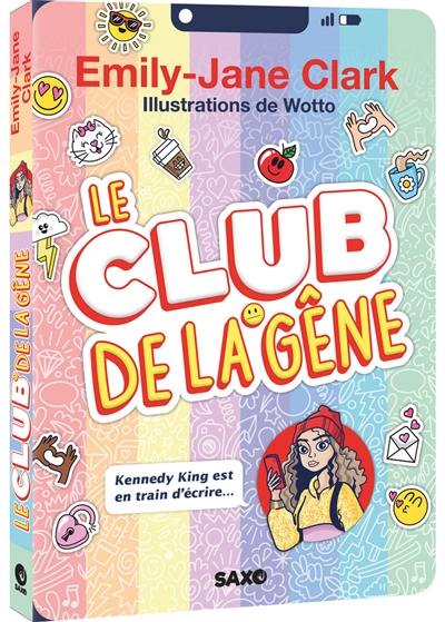 Le club de la gêne. Vol. 1