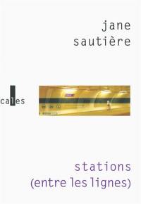 Stations : entre les lignes Stations : entre les lignes