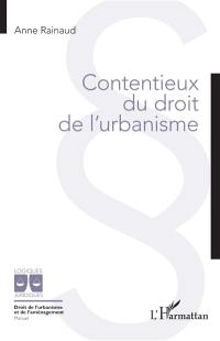 Contentieux du droit de l'urbanisme