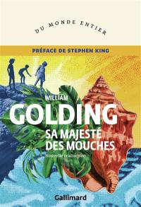 Sa Majesté des mouches