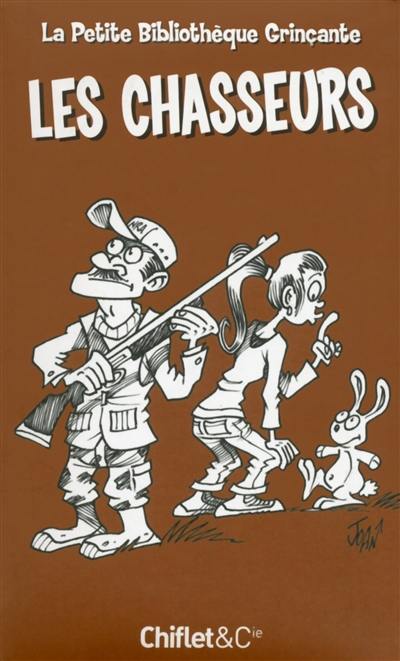 Les chasseurs Les chasseurs