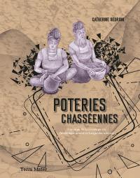 Poteries chasséennes : une étude de la céramique du néolithique moyen en Languedoc oriental