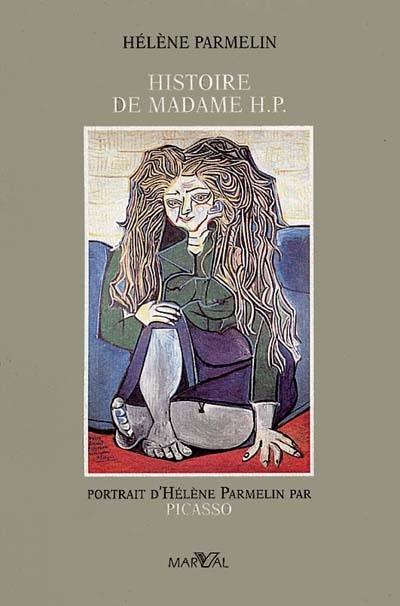 Histoire de Madame H.P. Histoire de Madame H.P.