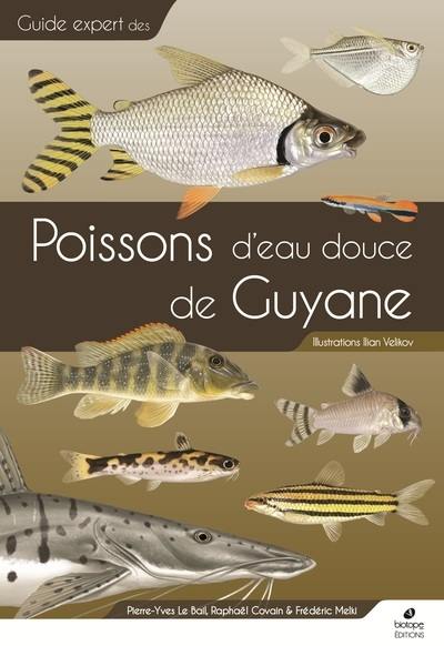 Guide expert des poissons d'eau douce de Guyane