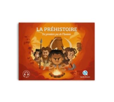 La préhistoire : les premiers pas de l'homme