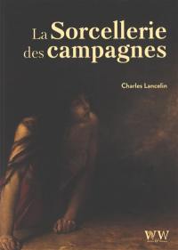 La sorcellerie des campagnes