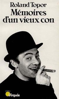 Mémoires d'un vieux con