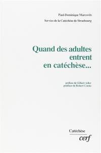 Quand les adultes entrent en catéchèse...