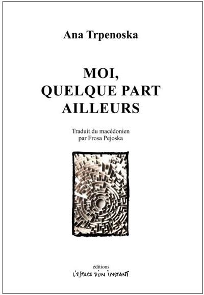 Moi, quelque part ailleurs
