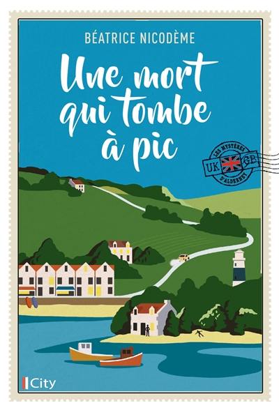 Les mystères d'Alderney. Une mort qui tombe à pic