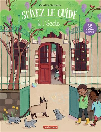 Suivez le guide !. A l'école