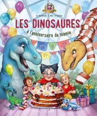 Les dinosaures à l'anniversaire de mamie