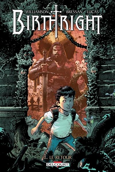 Birthright. Vol. 1. Le retour Birthright. Vol. 1. Le retour