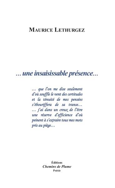 Une insaisissable présence... Une insaisissable présence...