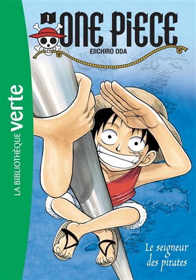 One Piece. Vol. 1. Le seigneur des pirates One Piece. Vol. 1. Le seigneur des pirates