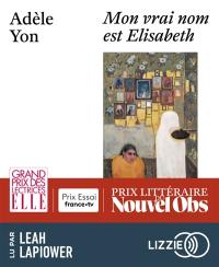 Mon vrai nom est Elisabeth