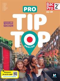 Pro tip-top English, 2de bac pro, A2-B1