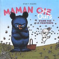 Maman Ours n'aime pas le printemps
