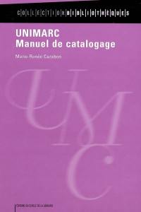 UNIMARC : manuel de catalogage