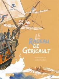 Le radeau de Géricault Le radeau de Géricault