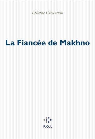 La fiancée de Makhno