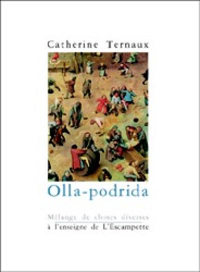 Nouvelles. Vol. 2001. Olla-podrida : mélange de choses diverses Nouvelles. Vol. 2001. Olla-podrida : mélange de choses diverses