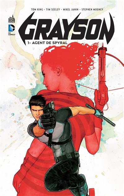 Grayson. Vol. 1. Agent de Spyral Grayson. Vol. 1. Agent de Spyral