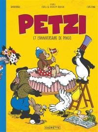 Petzi. Petzi et l'anniversaire de Pingo
