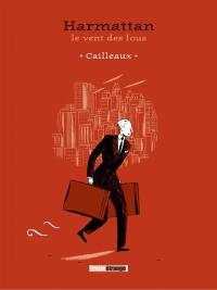 Harmattan : le vent des fous