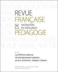 Revue française de pédagogie, n° 207. La LPPR et la réforme de l'enseignement supérieur et de la recherche : analyses critiques