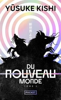 Du nouveau monde. Vol. 2