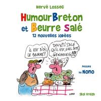 Humour breton et beurre salé : 12 nouvelles iodées