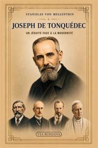Joseph de Tonquédec : un jésuite face à la modernité