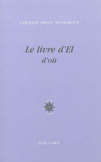 Le livre d'El : d'où