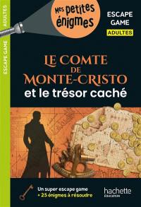 Le comte de Monte-Cristo et le trésor caché : escape game adultes