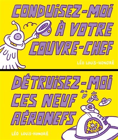 Conduisez-moi à votre couvre-chef. Détruisez-moi ces neuf aéronefs !
