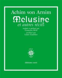Mélusine : et autres récits